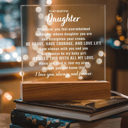 To my Lovely daughter - Acrylic Square Plaque