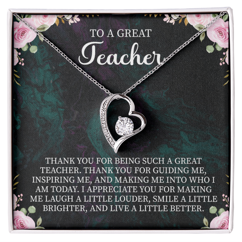 To a Great Teacher Forever Love Necklace – Teacher Appreciation Gift – Meaningful Jewelry with Message Card for Teacher Thank You