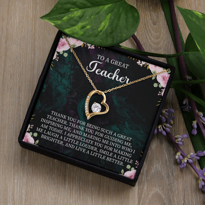 To a Great Teacher Forever Love Necklace – Teacher Appreciation Gift – Meaningful Jewelry with Message Card for Teacher Thank You