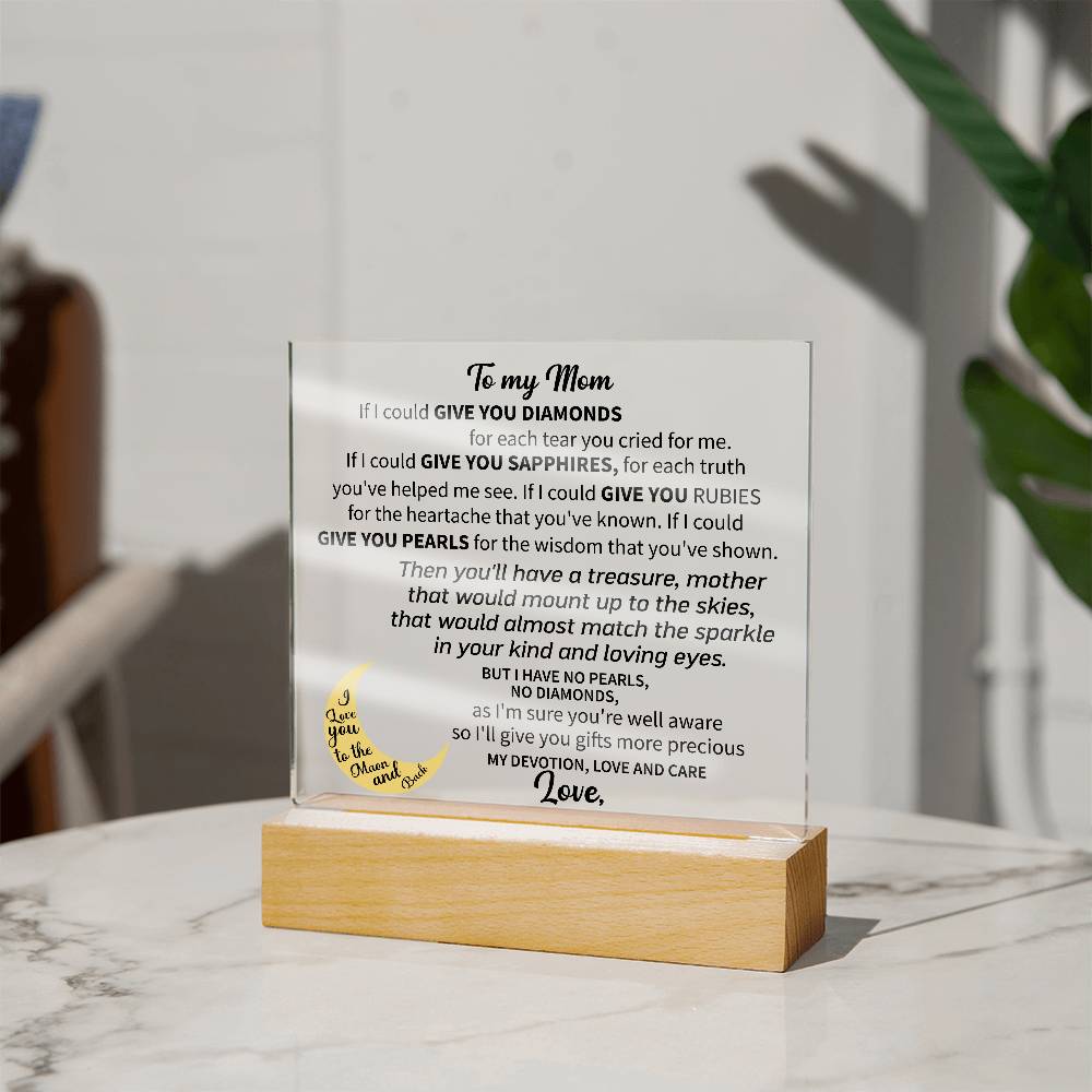 To my Mom - Acrylic Square Plaque