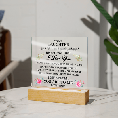 To my Daughter - Acrylic Square Plaque