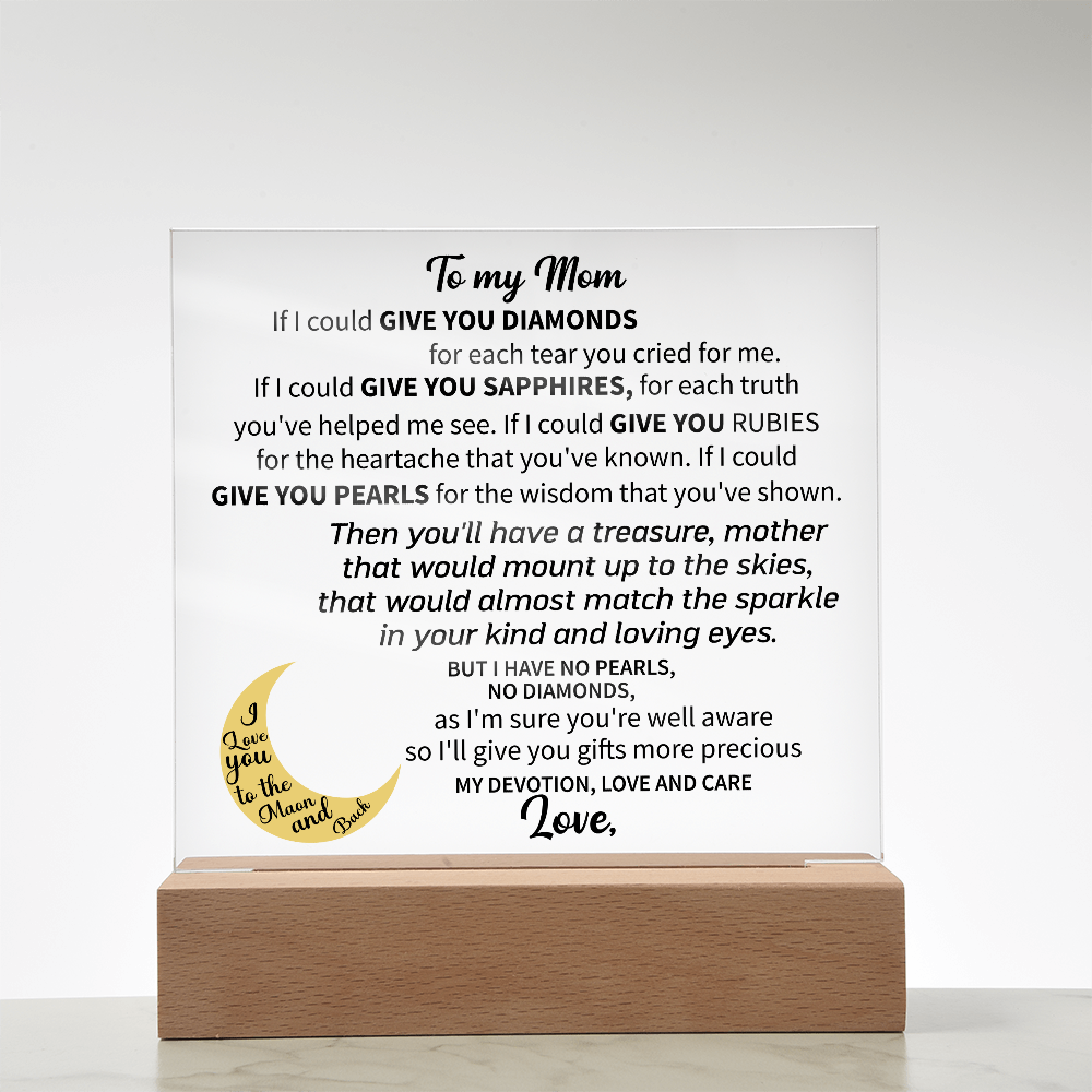 To my Mom - Acrylic Square Plaque