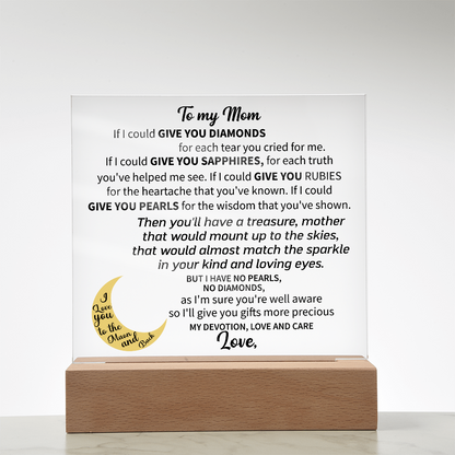 To my Mom - Acrylic Square Plaque