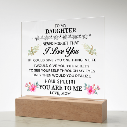 To my Daughter - Acrylic Square Plaque