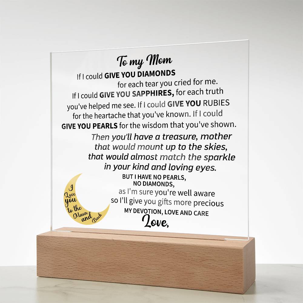 To my Mom - Acrylic Square Plaque