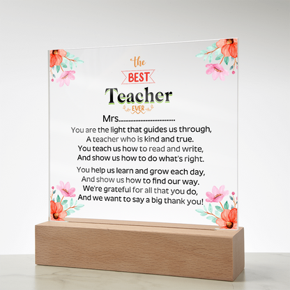 the BEST Teacher  EVER - Acrylic Square Plaque