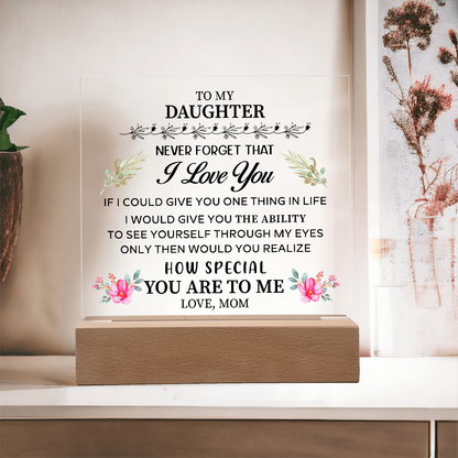 To my Daughter - Acrylic Square Plaque