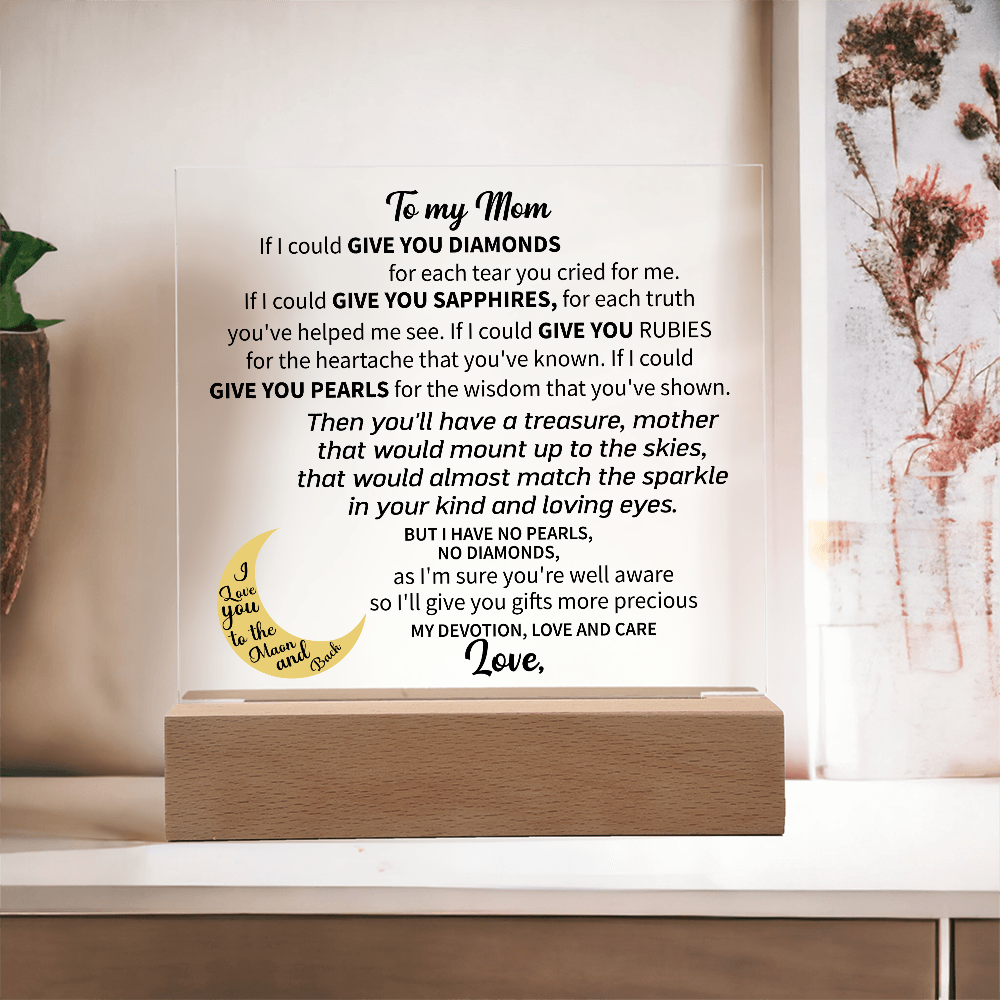 To my Mom - Acrylic Square Plaque