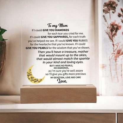 To my Mom - Acrylic Square Plaque