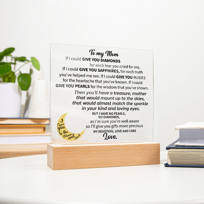 To my Mom - Acrylic Square Plaque