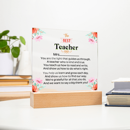 the BEST Teacher  EVER - Acrylic Square Plaque