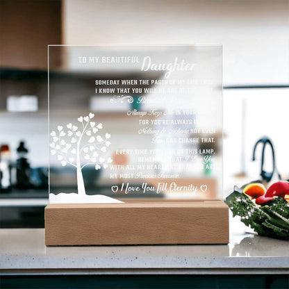 To my Beautiful daughter - Acrylic Square Plaque
