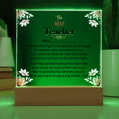 the BEST Teacher  EVER - Acrylic Square Plaque