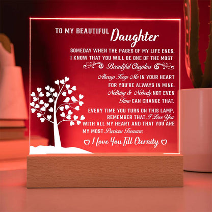 To my Beautiful daughter - Acrylic Square Plaque