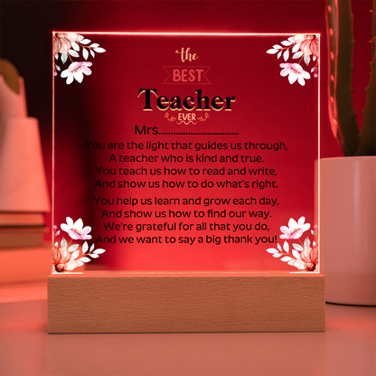 the BEST Teacher  EVER - Acrylic Square Plaque