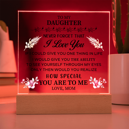 To my Daughter - Acrylic Square Plaque