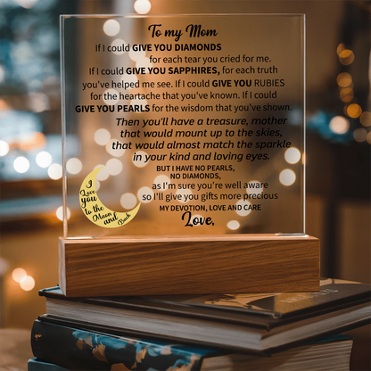 To my Mom - Acrylic Square Plaque