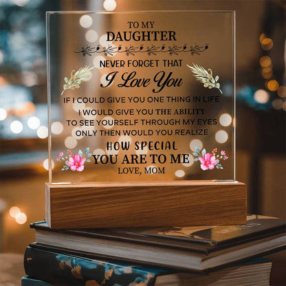 To my Daughter - Acrylic Square Plaque
