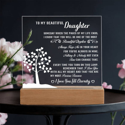 To my Beautiful daughter - Acrylic Square Plaque