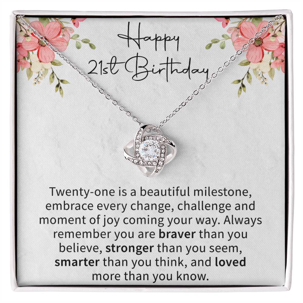 love knot necklace celebrating a happy 21st birthday with a heartfelt message