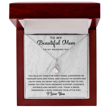 to my beautiful mom on my wedding day Necklace - Your Little Girl - Mother of the Bride Gift From Daughter - Mother of the Bride Necklace From Bride - Mom of Bride - Beauty Belliss